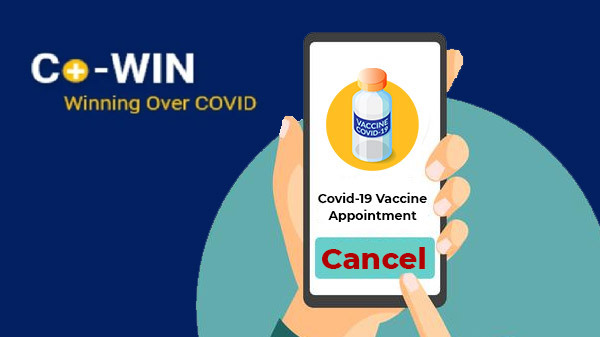 How To Cancel COVID Vaccine Appointment Using CoWIN Mobile App? How To Cancel COVID Vaccine Appointment Using CoWIN Mobile App?