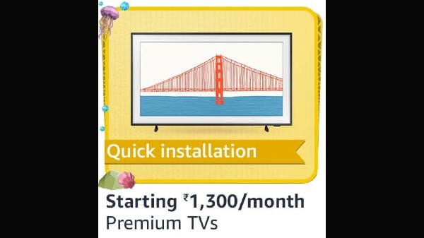 Best Premium TVs Available On EMI Starts From Rs. 1,399/per month