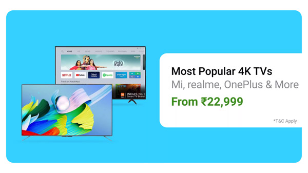 Most Popular 4K TVs Starts From Rs. 22,999