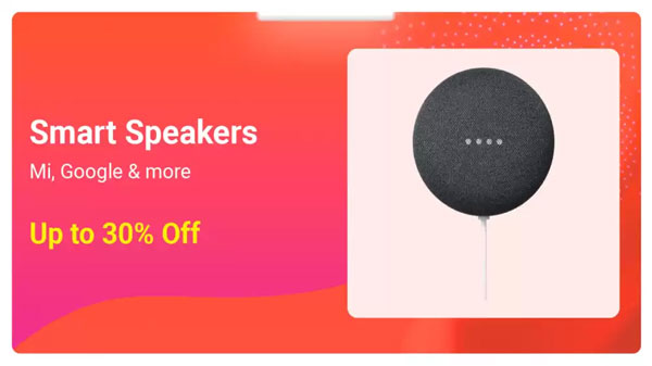 Up To 30% Off On Smart Speakers