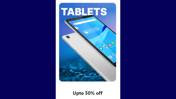 Up To 50% Off On Tablets