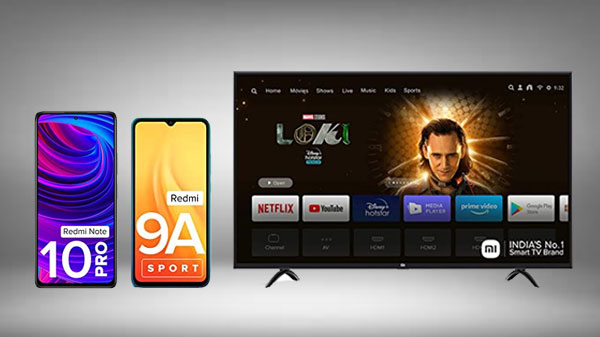 Deals On Xiaomi Smartphones And Smart TVs