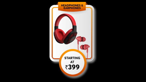 Headphones And Earphones Starts From Rs. 399