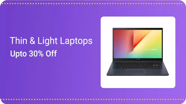 Up To 30% Off On Thin And Lightweight Laptops