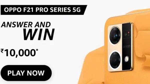 Amazon Oppo F21 Pro 5G Quiz Answers: Win Rs. 10,000 Amazon Oppo F21 Pro 5G Quiz Answers: Win Rs. 10,000