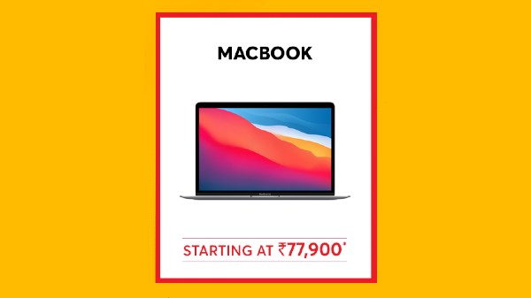 MacBook Starting From Rs. 77,900