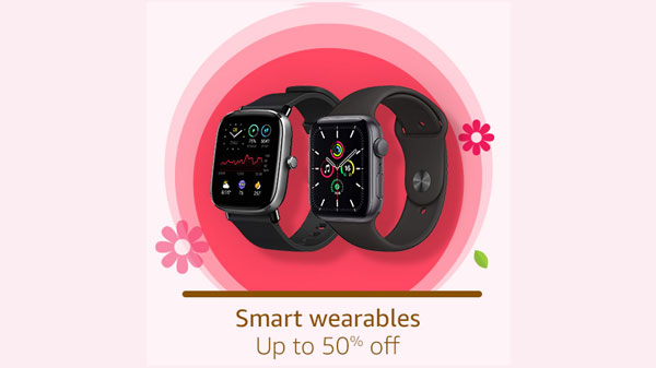 Up To 50% Off On Smart Wearables