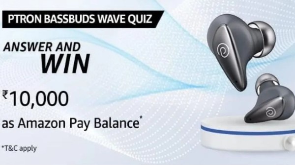 Amazon pTron Bassbuds Wave Quiz Answers: Win Rs. 10,000 Amazon pTron Bassbuds Wave Quiz Answers: Win Rs. 10,000