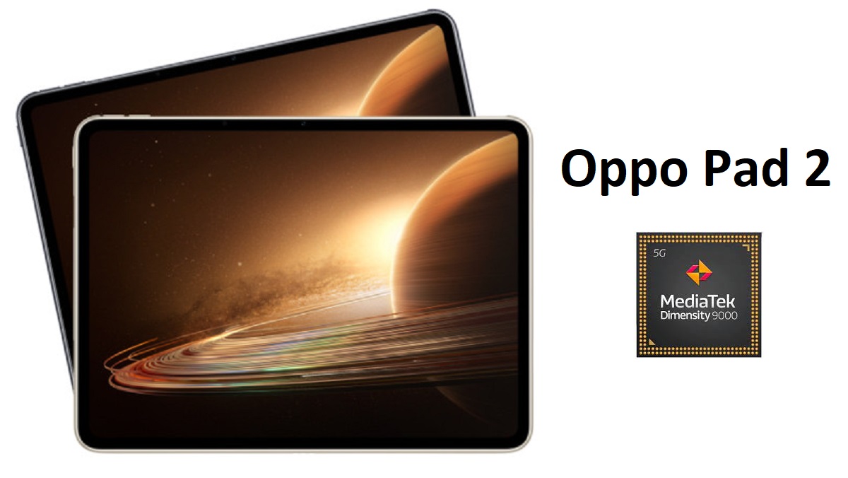 Oppo Pad 2 Launch Confirmed Gaming Android Tablet With MediaTek 9000 Or Snapdragon 888 SoC