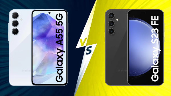 Samsung Galaxy A55 vs Galaxy S23 FE: Full Specs Compared