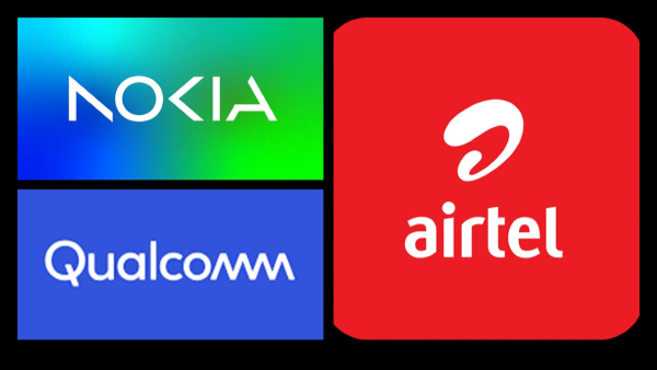 Bharti Airtel's Major Collaboration with Nokia and Qualcomm