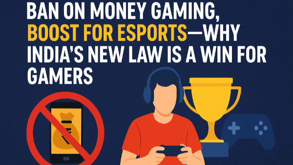 How India’s Online Gaming Act, 2025 Just Elevated Esports Overnight