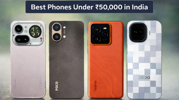 Best Phones Under Rs 50,000 in India (2026)