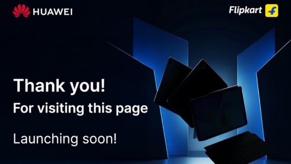 Huawei Set to Return to India as Flipkart Teases New Tablet Launch