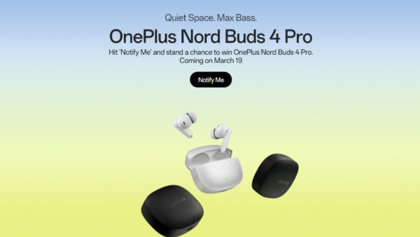 OnePlus Nord Buds 4 Pro Launch in India Set for March 19