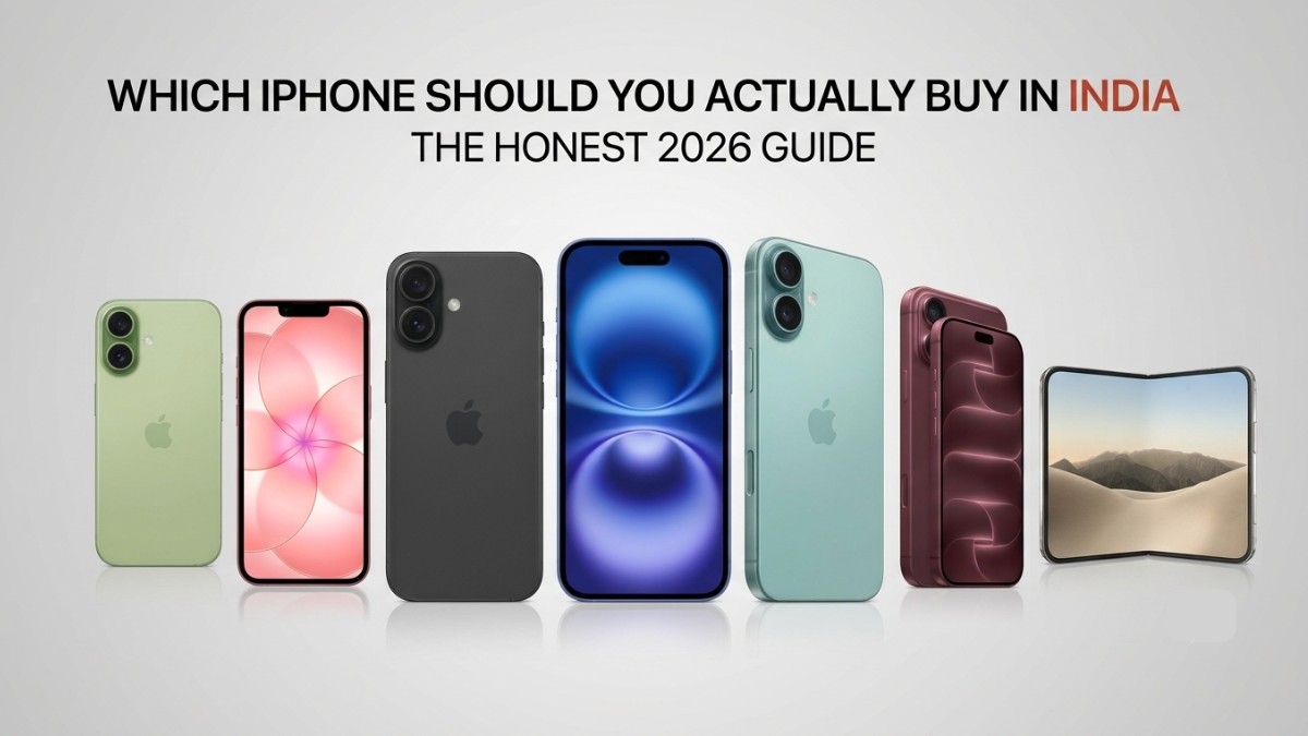 Which iPhone Should You Actually Buy in India, the Honest 2026 Guide
