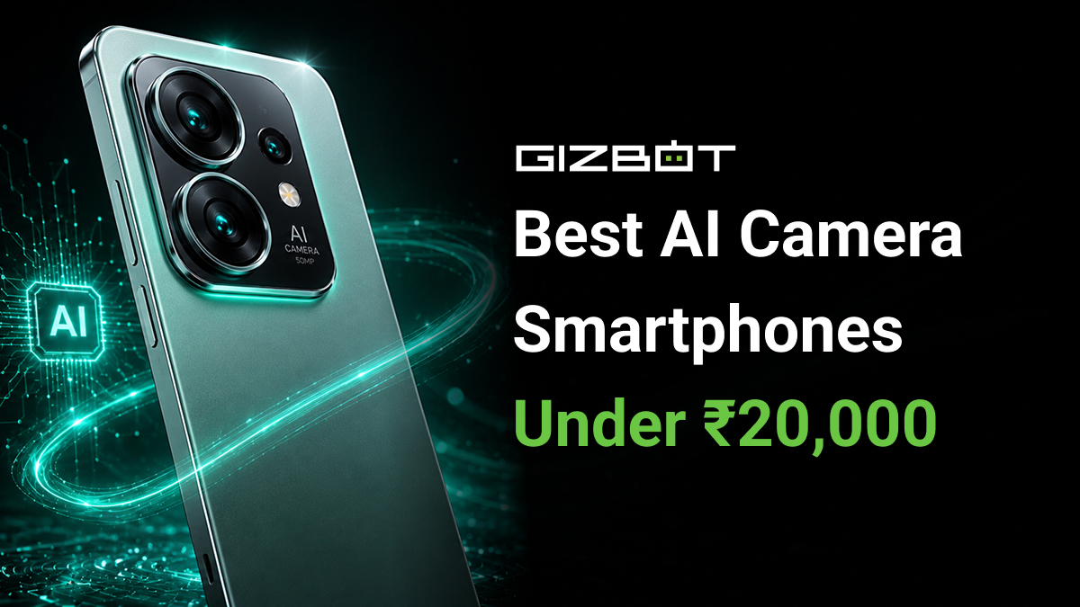 Best AI Camera Smartphones Under ₹20,000