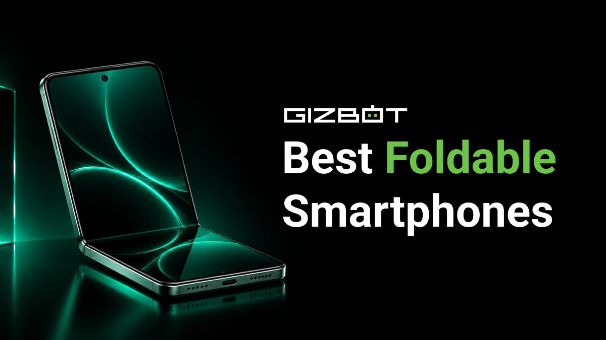 Best Foldable Smartphones