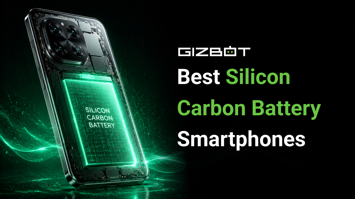 Best Silicon Carbon Battery Smartphones