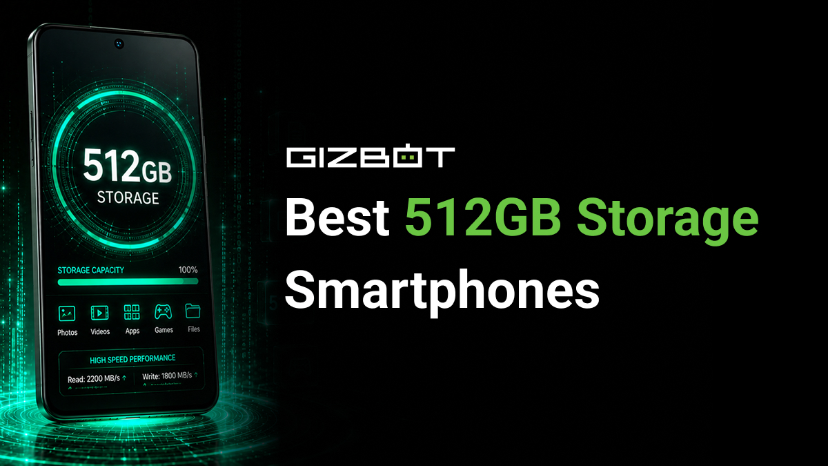 Best 512GB Storage Smartphones