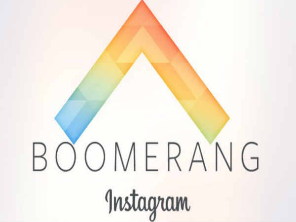 Boomerang (ಐಒಎಸ್ಮತ್ತು ಆಂಡ್ರಾಯ್ಡ್) Boomerang (ಐಒಎಸ್ಮತ್ತು ಆಂಡ್ರಾಯ್ಡ್)
