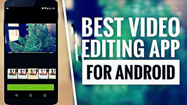 ವಿಡಿಯೋವನ್ನು ಚಂದಗಾಣಿಸುವ ಎಡಿಟಿಂಗ್ ಆಪ್ಸ್!!ಯಾವುದು ಬೆಸ್ಟ್?! ವಿಡಿಯೋವನ್ನು ಚಂದಗಾಣಿಸುವ ಎಡಿಟಿಂಗ್ ಆಪ್ಸ್!!ಯಾವುದು ಬೆಸ್ಟ್?!