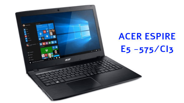 9. ಎಸರ್ ACER ESPIRE-E5 -575/CI3