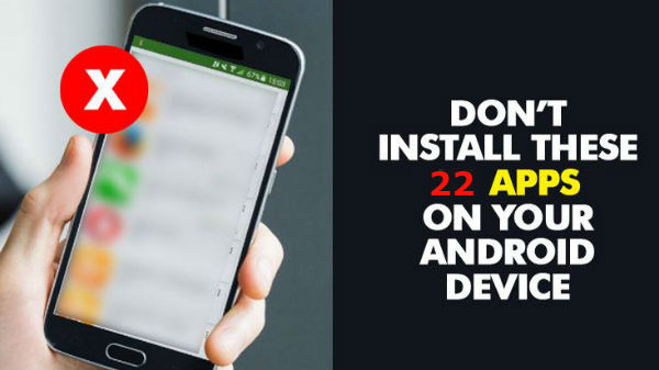 ಗೂಗಲ್ನಿಂದ ಈ 22 ಕಳ್ಳ ಆಪ್ಗಳು ಬ್ಯಾನ್!..ನಿಮ್ಮ ಫೋನನ್ನು ಈಗಲೇ ಚೆಕ್ ಮಾಡಿ! ಗೂಗಲ್ನಿಂದ ಈ 22 ಕಳ್ಳ ಆಪ್ಗಳು ಬ್ಯಾನ್!..ನಿಮ್ಮ ಫೋನನ್ನು ಈಗಲೇ ಚೆಕ್ ಮಾಡಿ!