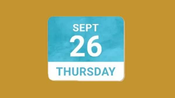ಸೆಪ್ಟೆಂಬರ್ 26, ಗುರುವಾರ ಸೆಪ್ಟೆಂಬರ್ 26, ಗುರುವಾರ