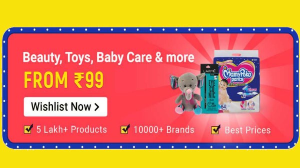 Rs. 99 ರಿಂದ ಆರಂಭ: ಬ್ಯೂಟಿ, ಆಟದ ವಸ್ತುಗಳು, ಮಗುವಿನ ವಸ್ತುಗಳು ಮತ್ತು ಇತ್ಯಾದಿ