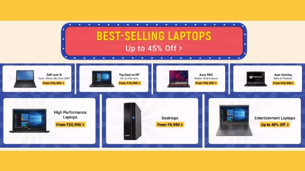 ಅತ್ಯುತ್ತಮ ಮಾರಾಟ ಕಂಡ ಕೆಲವು ಲ್ಯಾಪ್ ಟಾಪ್ ಗಳಿಗೆ 45% ದ ವರೆಗೆ ರಿಯಾಯಿತಿ: