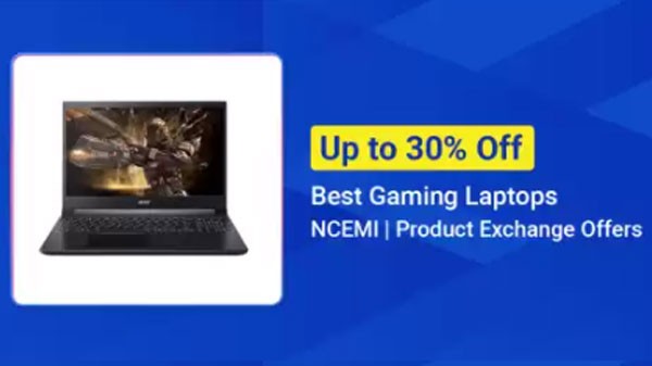 ಗೇಮಿಂಗ್ ಲ್ಯಾಪ್ ಟಾಪ್ ಗಳಿಗೆ 30% ದ ವರೆಗೆ ರಿಯಾಯಿತಿ