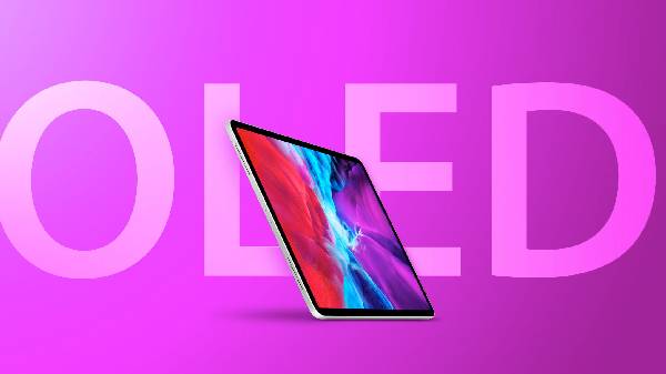 ಆಪಲ್ನಿಂದ 2023ರಲ್ಲಿ ಬರಲಿದೆ OLED ಡಿಸ್ಪ್ಲೇಯ ಐಪ್ಯಾಡ್! ಆಪಲ್ನಿಂದ 2023ರಲ್ಲಿ ಬರಲಿದೆ OLED ಡಿಸ್ಪ್ಲೇಯ ಐಪ್ಯಾಡ್!