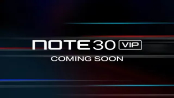 ಭಾರತದಲ್ಲಿ ಇನ್ಫಿನಿಕ್ಸ್‌ ನೋಟ್‌ 30 VIP ರೇಸಿಂಗ್ ಆವೃತ್ತಿ ಎಂಟ್ರಿಗೆ ತಯಾರಿ!