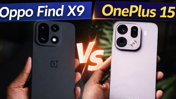 Oppo Find X9 vs OnePlus 15: ಯಾವ ಕಾಂಪ್ಯಾಕ್ಟ್ ಫ್ಲಾಗ್ಶಿಪ್ ಉತ್ತಮ? Oppo Find X9 vs OnePlus 15: ಯಾವ ಕಾಂಪ್ಯಾಕ್ಟ್ ಫ್ಲಾಗ್ಶಿಪ್ ಉತ್ತಮ?