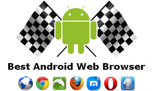 ആന്ഡ്രോയ്ഡ് സ്മാര്ട്ട്ഫോണില് ഉപയോഗിയ്ക്കാന് ടോപ് 5 വെബ് ബ്രൗസറുകള് ആന്ഡ്രോയ്ഡ് സ്മാര്ട്ട്ഫോണില് ഉപയോഗിയ്ക്കാന് ടോപ് 5 വെബ് ബ്രൗസറുകള്