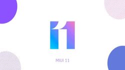 ഷവോമി MIUI 11 സമാരംഭിച്ചു: നിങ്ങൾക്ക് അറിയേണ്ടതെല്ലാം ഇവിടെ 
