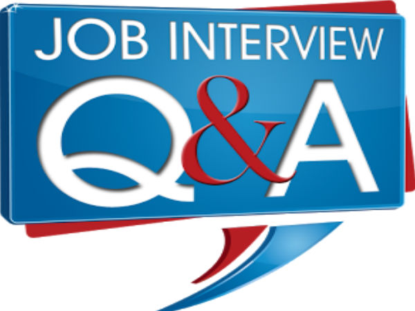 ജോബ് ഇന്റെര്‍വ്യു ക്വസ്റ്റിയന്‍ ആന്‍സര്‍ (Job interview guestion answer)