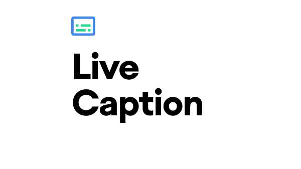 ലൈവ് കാപ്ഷൻ