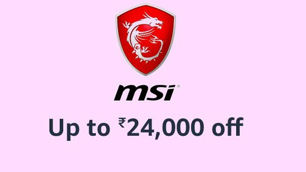 MSI ലാപ്‌ടോപ്പുകളിൽ 24,000 രൂപ വരെ കിഴിവ്