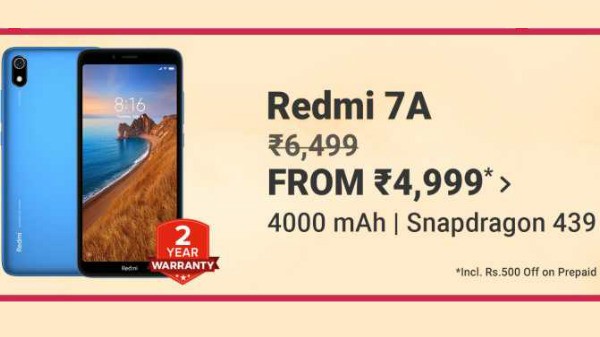 റെഡ്മി 7 എ (വില: 6,999 രൂപ, ഡിസ്കൌണ്ട് വില: 4,999 രൂപ)