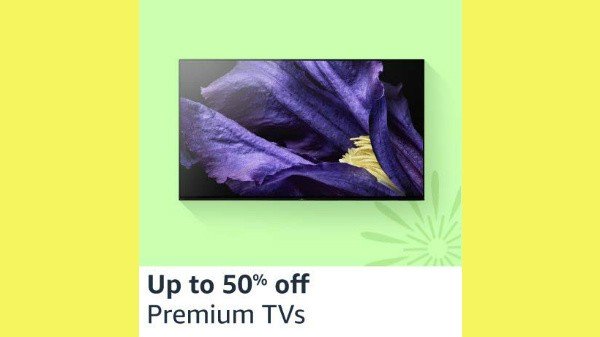 പ്രീമിയം ടിവികളിൽ 50% വരെ കിഴിവ്