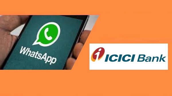 ഐസിഐസിഐ ബാങ്ക് വാട്‌സ്ആപ്പ്
