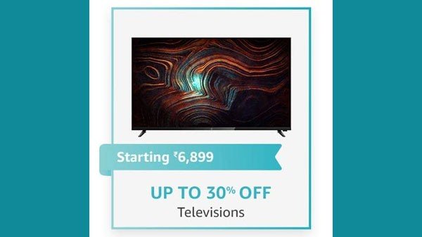 സ്മാർട്ട് ടിവികകൾക്ക് 30% വരെ കിഴിവ്