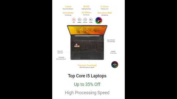 കോർ ഐ5 ലാപ്ടോപ്പുകൾക്ക് 35% വരെ കിഴിവ്