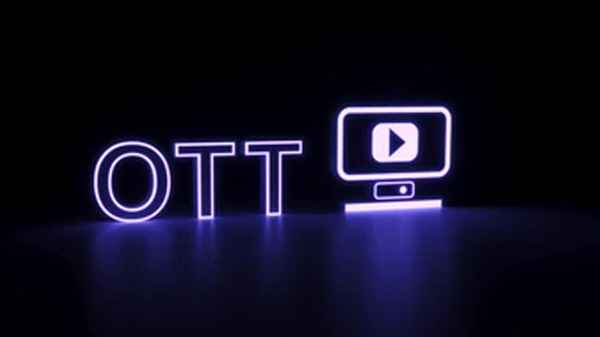 OTT പ്ലാറ്റ്ഫോമുകൾ