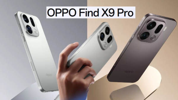 200MP ടെലിഫോട്ടോ ക്യാമറ സഹിതം ഓപ്പോ ഫൈൻഡ് X9 പ്രോ ഇന്ത്യയിൽ എത്തി 200MP ടെലിഫോട്ടോ ക്യാമറ സഹിതം ഓപ്പോ ഫൈൻഡ് X9 പ്രോ ഇന്ത്യയിൽ എത്തി