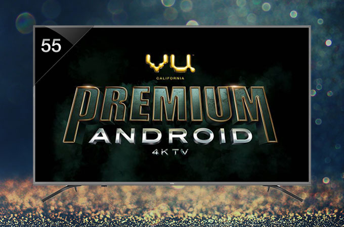 VU Premium Android Smart TV