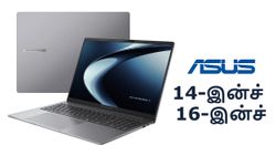 Asus அசத்தல்.. 14-இன்ச், 16-இன்ச்.. AMD Ryzen AI 7 350 ப்ராசஸர்.. 2 புதிய ExpertBook P3 லேப்டாப்கள் அறிமுகம்!