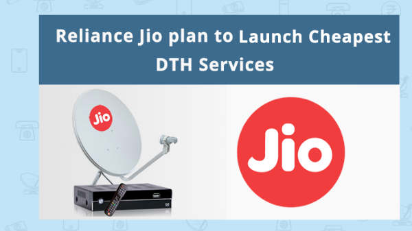 ஜியோவின் டிடிஹெச் சேவை: